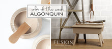 Load image into Gallery viewer, Fusion Mineral Paint ~ Algonquin
