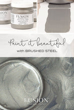 Load image into Gallery viewer, Fusion Mineral Paint ~ Metallic Brushed Steel
