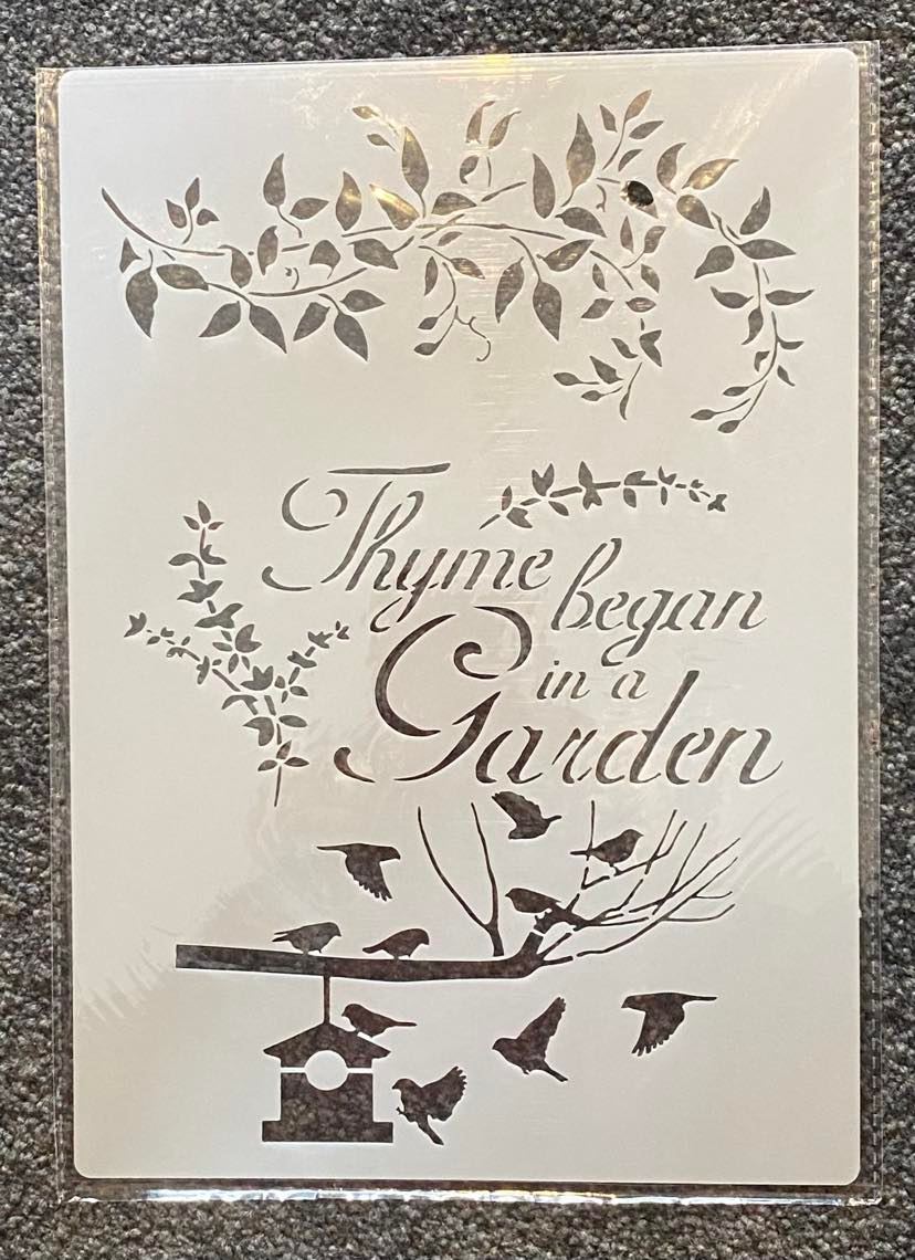 A4 Quality Stencil - Thyme began in the garden